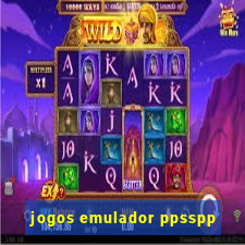 jogos emulador ppsspp